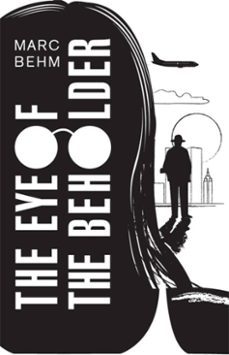 the eye of the beholder (ebook)-marc behm-9781911350507