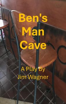 ben's man cave (ebook)-jim wagner-9781921947407