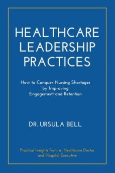 healthcare leadership practices-9781941580707