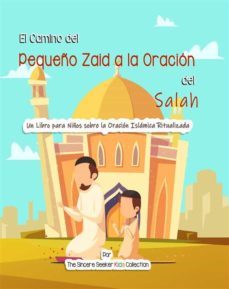 el camino del pequeño zaid a la oracion del salah (ebook)-9781955262507