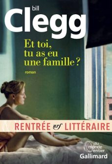 et toi, tu as eu une famille ? (ebook)-bill clegg-9782072593307