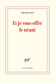 et je vous offre le neant (ebook)-gerard mace-9782072854507