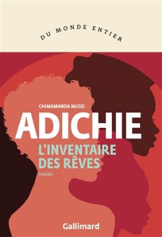 l inventaire des reves-chimamanda ngozi adichie-9782073081407