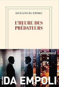 l heure des predateurs-giuliano da empoli-9782073113207