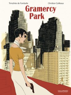 gramercy park (ebook)-timothee de fombelle-christian cailleaux-9782075036207