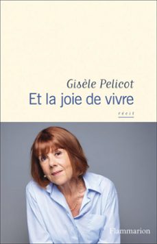 et la joie de vivre (ebook)-gisele pelicot-9782080497307