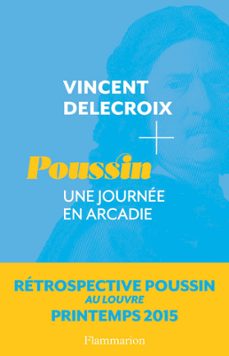 poussin. une journee en arcadie (ebook)-vincent delecroix-9782081360907