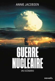 guerre nucleaire. un scenario (ebook)-annie jacobsen-9782207180907