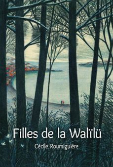 filles de la walilu (ebook)-cecile roumiguiere-9782211309707