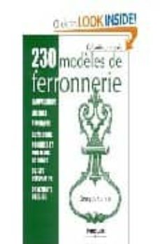 230 modeles de ferronnerie: lampadaires, lustres, appliques, guer idons, poignees et marteaux de portes, objets decoratifs (10e ed.)-georges surnom-9782212111507