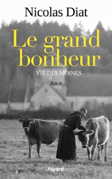 le grand bonheur (ebook)-nicolas diat-9782213719207