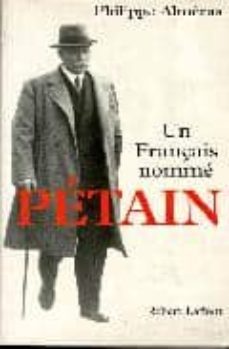 un francais nomme petain-philippe almeras-9782221079607