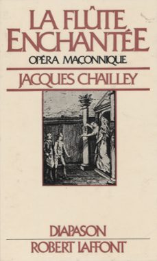 la flute enchantee, opera maçonnique (ebook)-jacques chailley-9782221204207