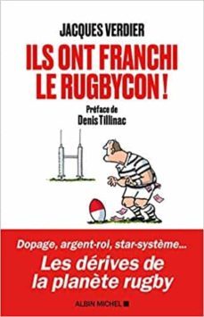 ils ont franchi le rugbycon !-jacques verdier-9782226441607