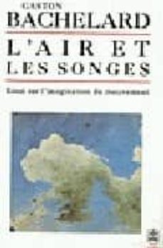 l air et les songes: essai sur l imagination du mouvement-9782253061007