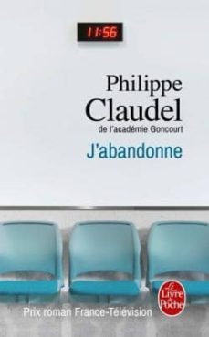 j abandonne-philippe claudel-9782253087007