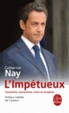 l impetueux: tourments, tourmentes, crises et tempetes-catherine nay-9782253174707