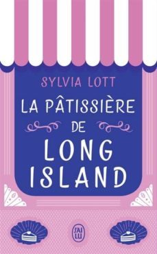 la patissiere de long island-sylvia lott-9782290140307