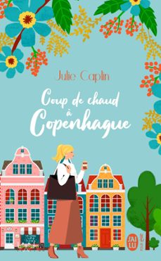 coup de chaud a copenhague (ebook)-julie caplin-9782290371107
