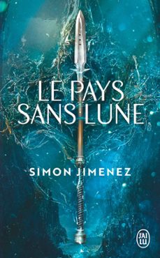 le pays sans lune (ebook)-simon jimenez-9782290401507