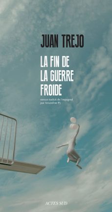 la fin de la guerre froide (ebook)-juan trejo-9782330080907