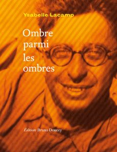 ombre parmi les ombres (ebook)-ysabelle lacamp-9782362291807