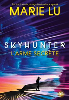 skyhunter (ebook) (ebook)-marie lu-9782378761707