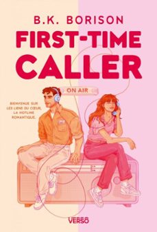 first-time caller (edition française) (ebook)-b.k. borison-9782386433207