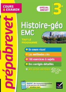 histoire géo, emc, enseignement moral et civique 3e: tout le programme, cours & examen: spécial brevet-marielle chevallier-9782401078307