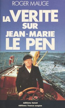la verite sur jean-marie le pen (ebook)-roger mauge-9782402581707