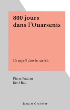 800 jours dans l'ouarsenis (ebook)-pierre paulian-9782402647007