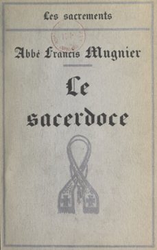 le sacerdoce (ebook)-francis mugnier-9782403040807