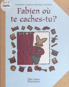 fabien, ou te caches-tu ? (ebook)-florence cadier-9782403045307