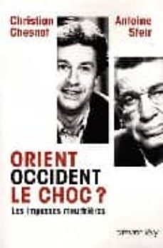 orient occident: le choc?-antoine sfeir-9782702139707