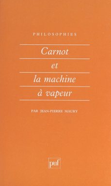 carnot et la machine a vapeur (ebook)-jean pierre maury-9782705909307