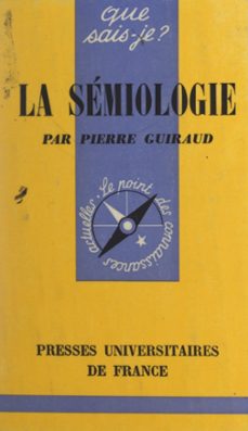 la semiologie (ebook)-pierre guiraud-9782705956707
