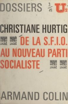 de la s.f.i.o. au nouveau parti socialiste (ebook)-9782706205507