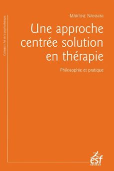 une approche centree solution en therapie (ebook)-martine nannini-9782710139607