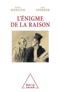 l' enigme de la raison (ebook)-hugo mercier-dan sperber-9782738157607