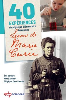 40 experiences de physique elementaire issues des leçons de marie curie (ebook)-9782759835607