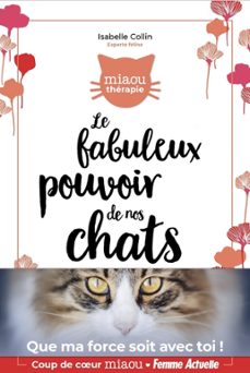 le fabuleux pouvoir de nos chats (ebook)-isabelle collin-9782810429707