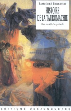 histoire de la tauromachie (ebook)-bartolome benassar-9782843214707