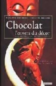 chocolat: l envers du decor / chocolate behind the scenes (ed. bi lingue ingles-frances)-philippe bertrand-9782914449007