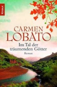 im tal de traeumenden goetter-carmen lobato-9783426509807
