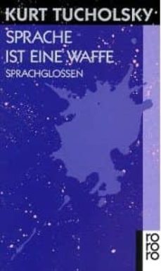 sprache ist eine waffe: sprachglossen-9783499124907