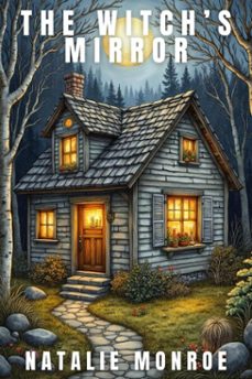 the witch's mirror (ebook)-natalie monroe-9783565098507