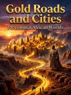 gold roads and cities-tyler ashford-9783565701407