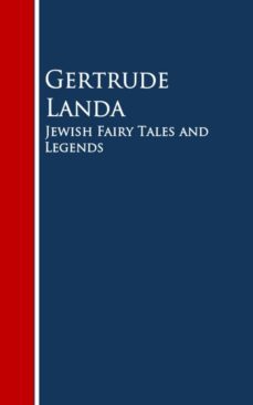 jewish fairy tales and legends (ebook)-gertrude landa-9783736406407