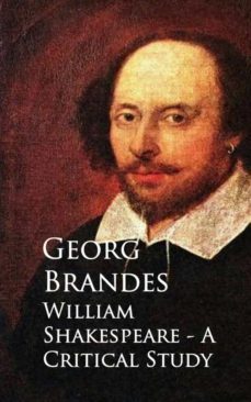 william shakespeare - a critical study (ebook)-georg brandes-9783736413207