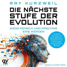die nachste stufe der evolution (audiolibro)-ray kurzweil-9783748405207